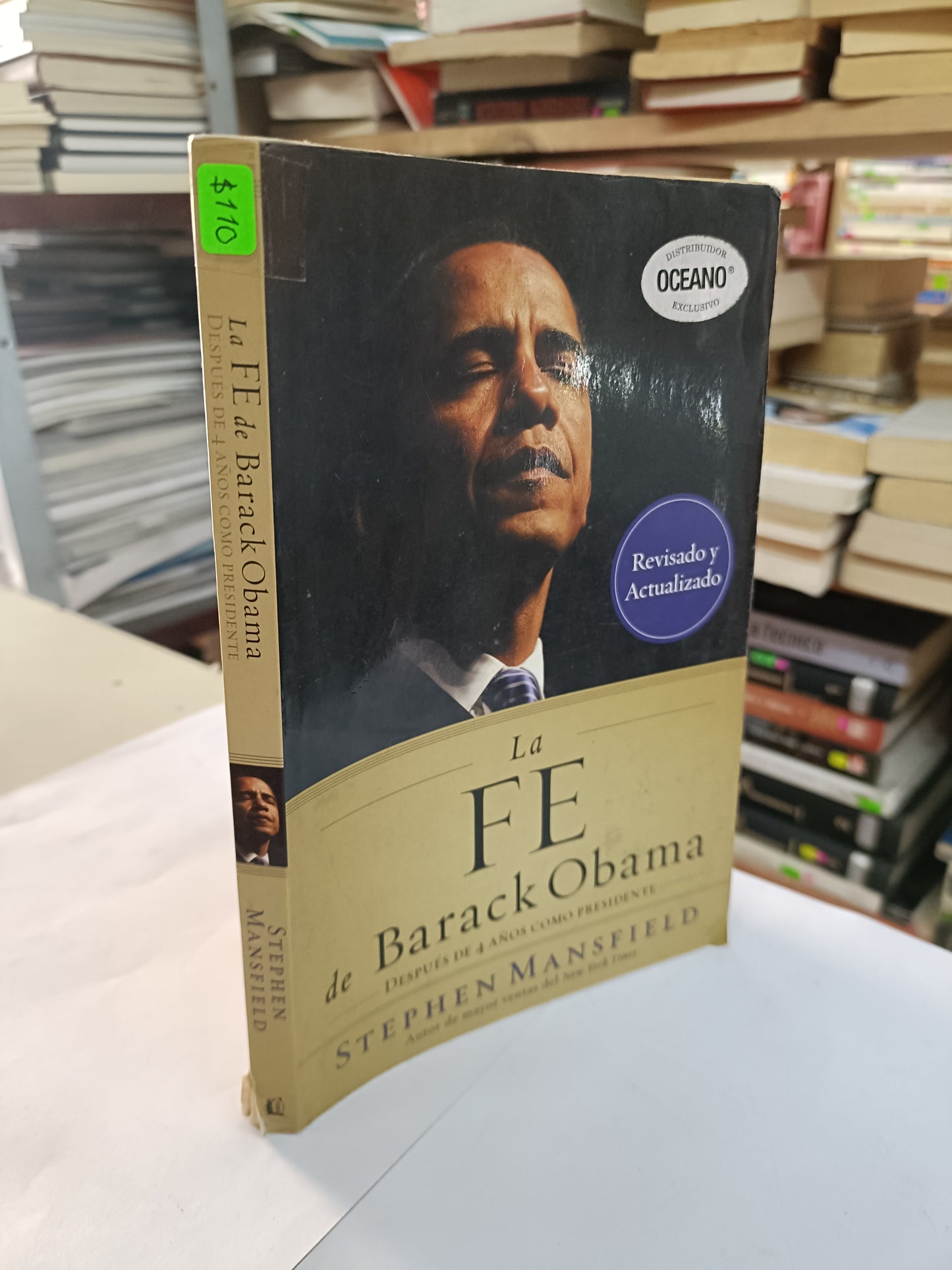 LA FE DE BARACK OBAMA POR STEPHEN MANSFIELD USADO SUPERACION PERSONAL LITERARIO 207