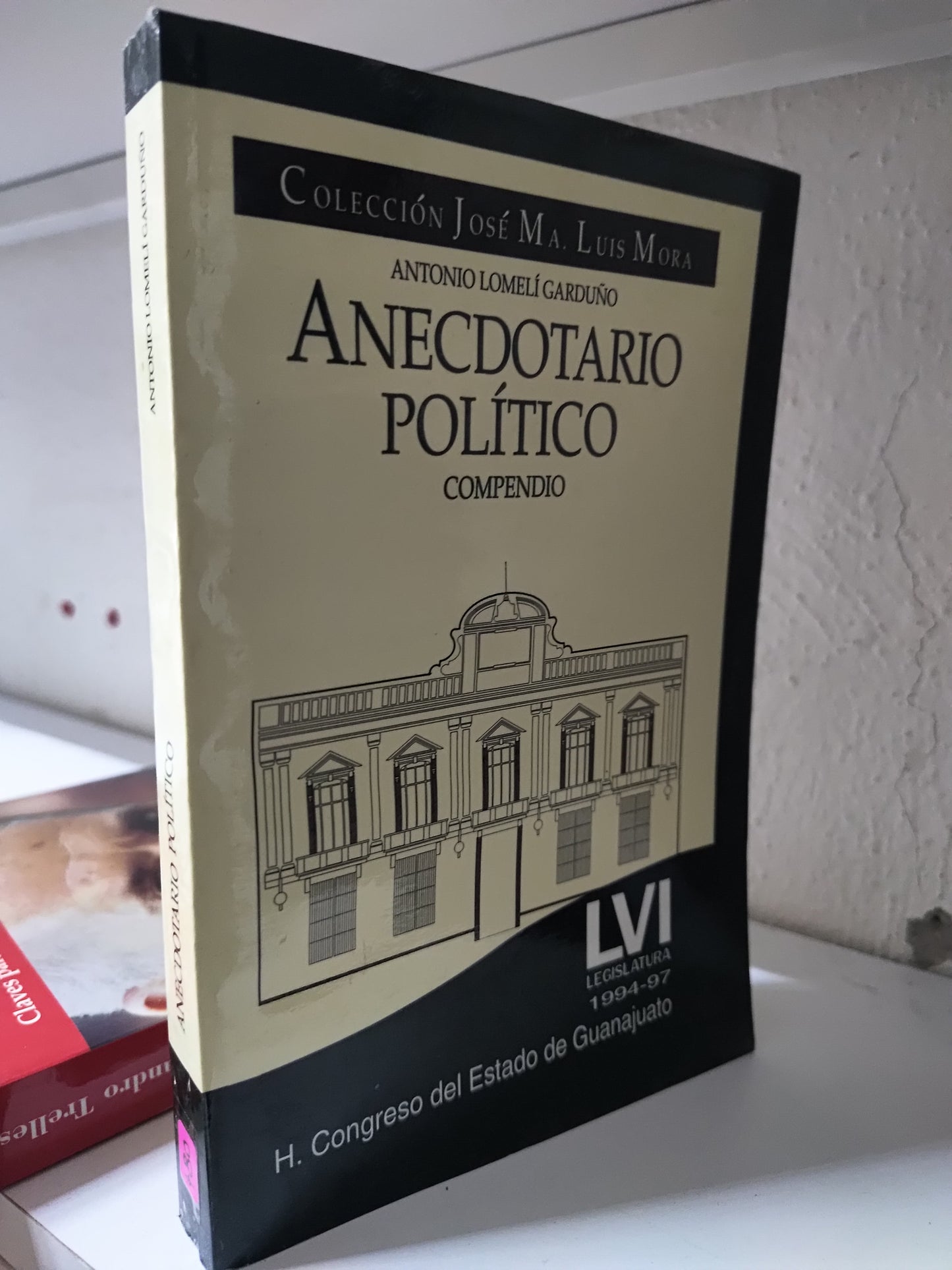 ANECDOTARIO POLITICO POR ANTONIO LOMELI GARDUÑO USADO POLITICA JUAREZ 515