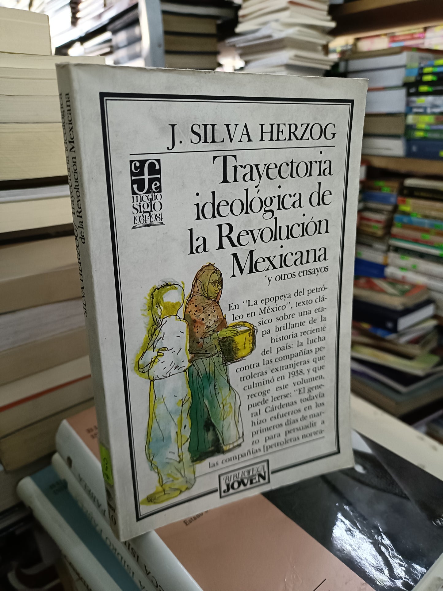 TRAYECTORIA IDEOLÓGICA DE LA REVOLUCIÓN MEXICANA POR SILVA HERZOG USADO HISTORIA LITERARIO 207