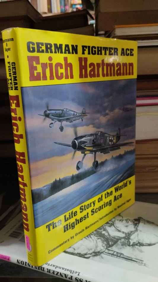 ERICH HARTMANN POR GERMAN FIGHTER ACE LIBRO USADO HISTORIA ALDAMA