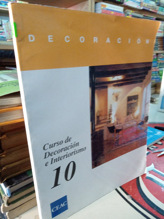 CURSO DE DECORACIÓN E INTERIORISMO 10 USADO OFICIOS LITERARIO 207