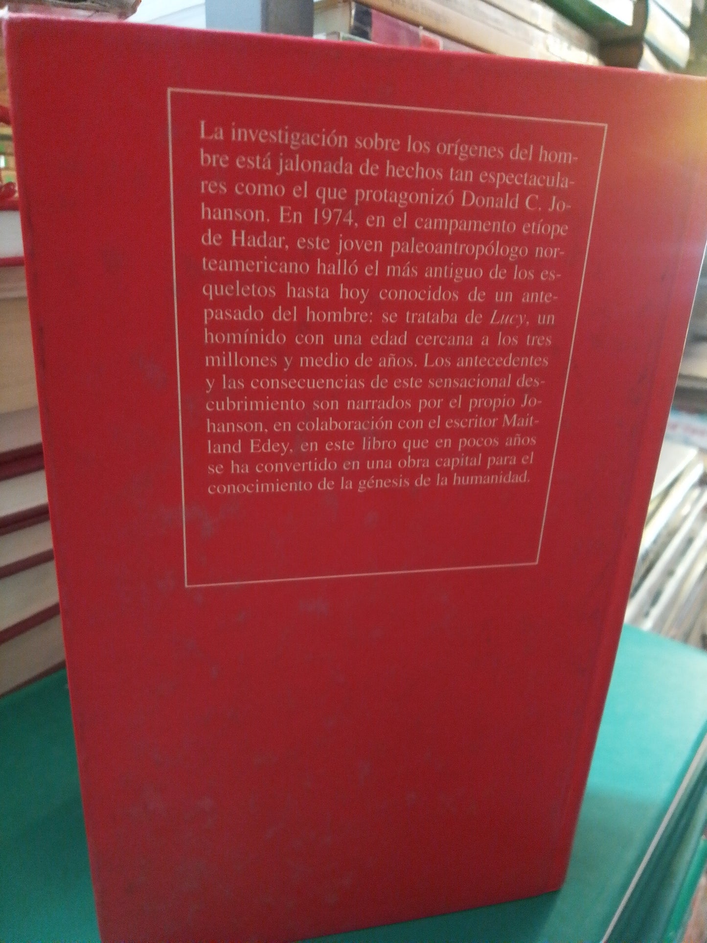 EL PRIMER ANTEPASADO DEL HOMBRE POR DONALD JOHANSON Y MAITLAND EDEY USADO NOVELA JUAREZ