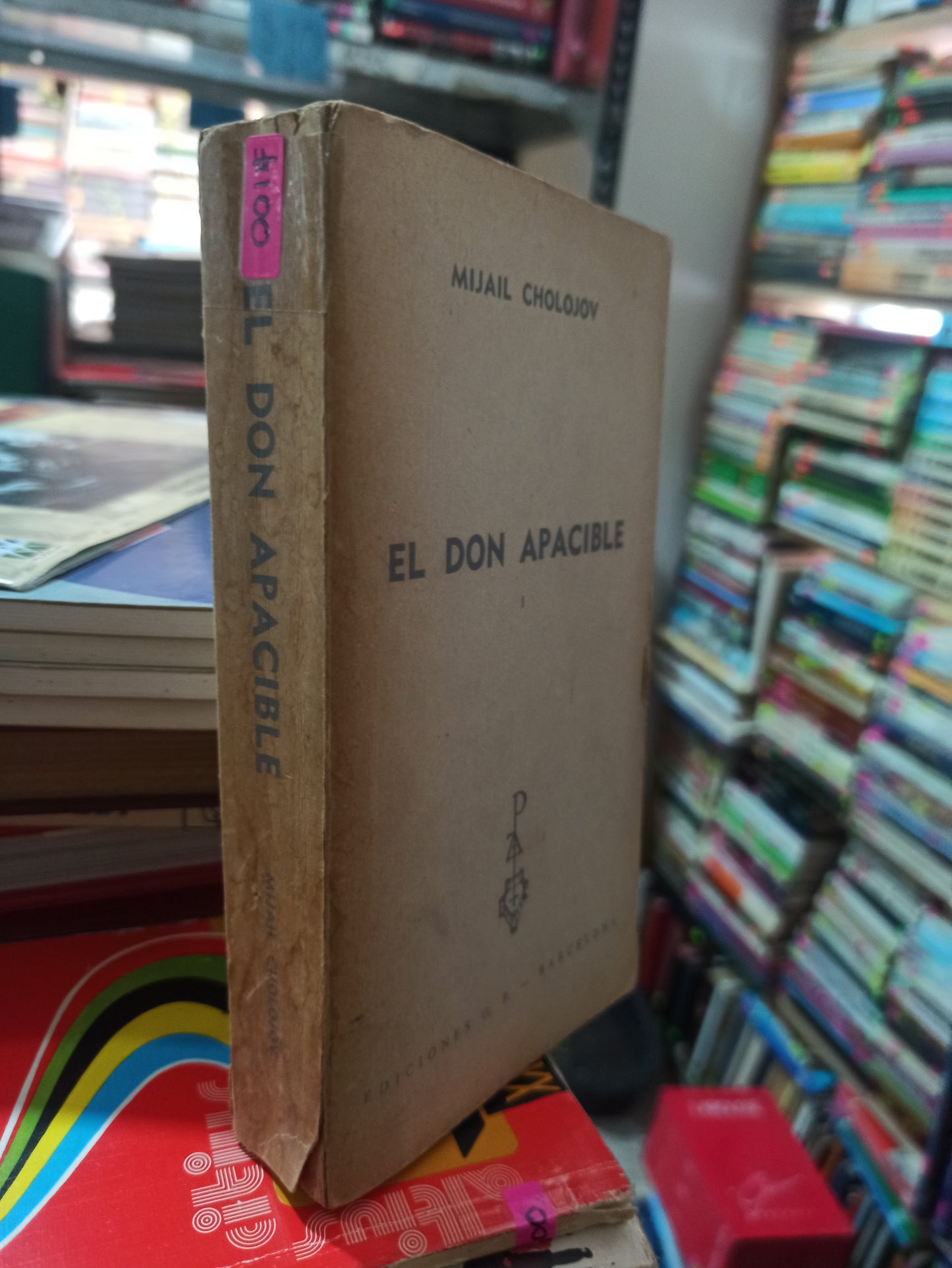 EL DON APACIBLE POR MIJAIL CHOLOJOV USADO NOVELAS ALDAMA