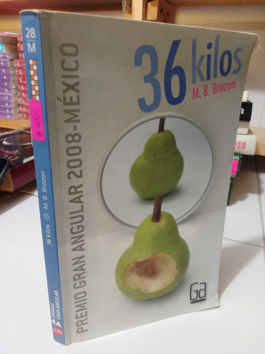 36 KILOS POR M.B.BROZON USADO NOVELA JUÁREZ