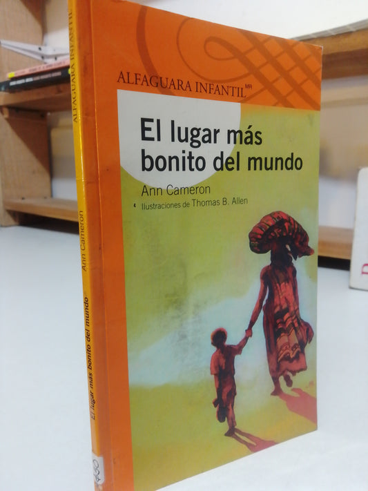EL LUGAR MAS BONITO DEL MUNDO POR ANN CAMERON USADO INFANTIL JUÁREZ