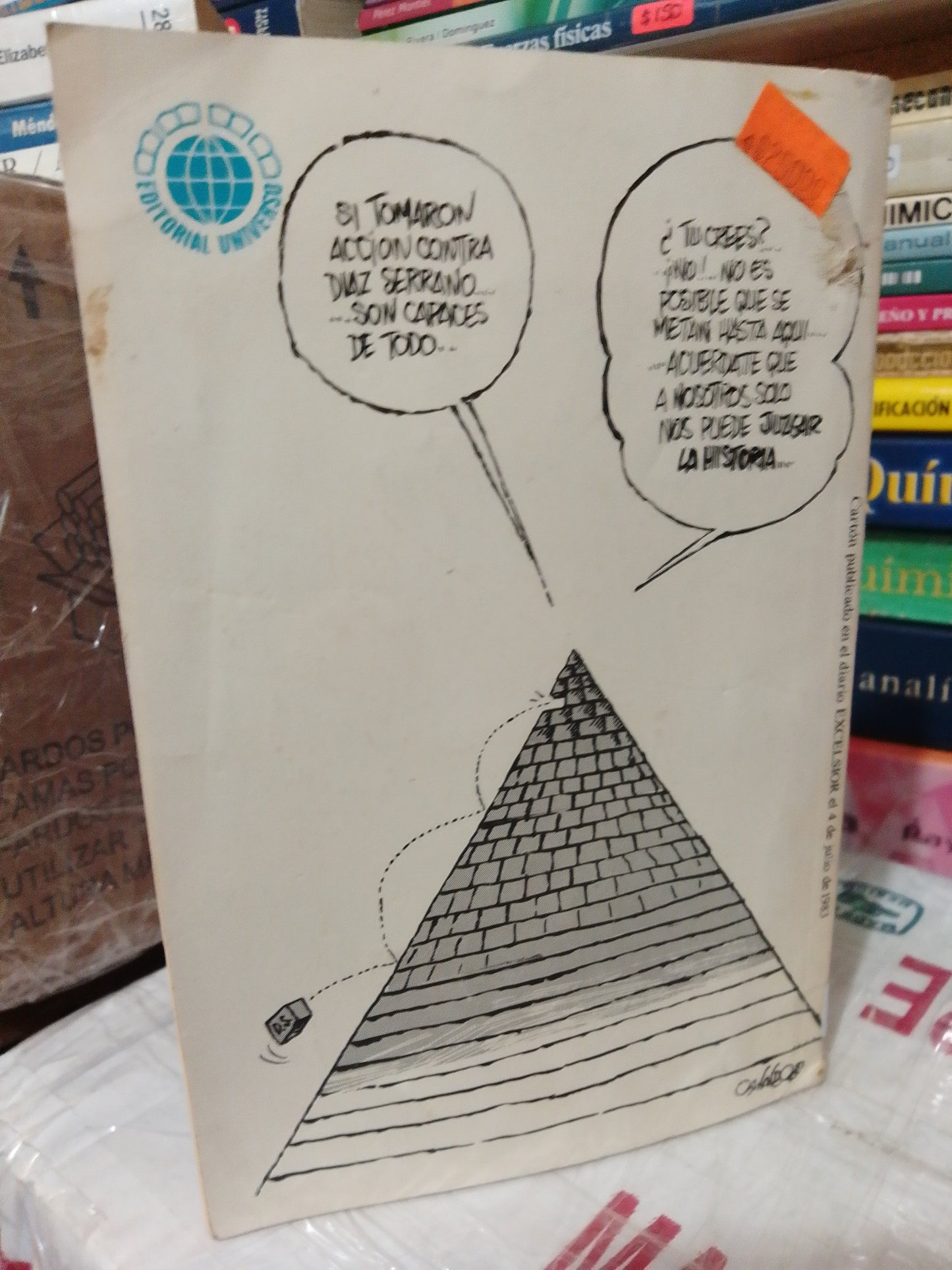 EL PRINCIPIO DEL FIN EL CASO DE DIAZ SERRANO POR JOSE PEREZ CHOWELL USADO NOVELA JUÁREZ