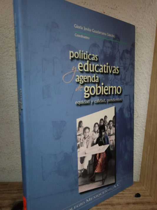 POLITICAS EDUCATIVAS Y AGENDA DE GOBIERNO POR GLORIA JOVITA GUADARRAMA SANCHEZ USADO DERECHO LITERARIO 305