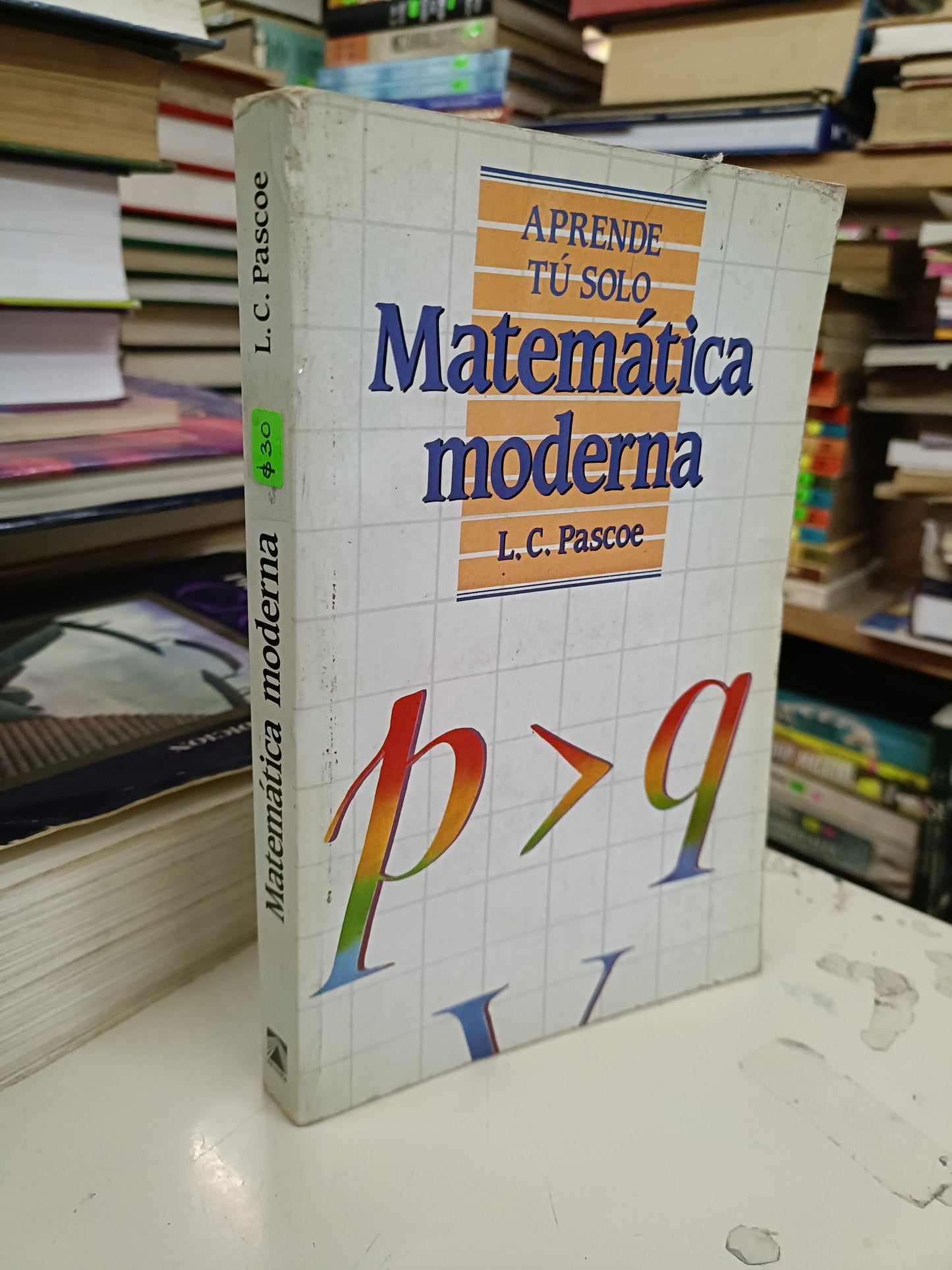 MATEMÁTICA MODERNA POR L.C. PASCOE USADO MATEMÁTICAS LITERARIO 207