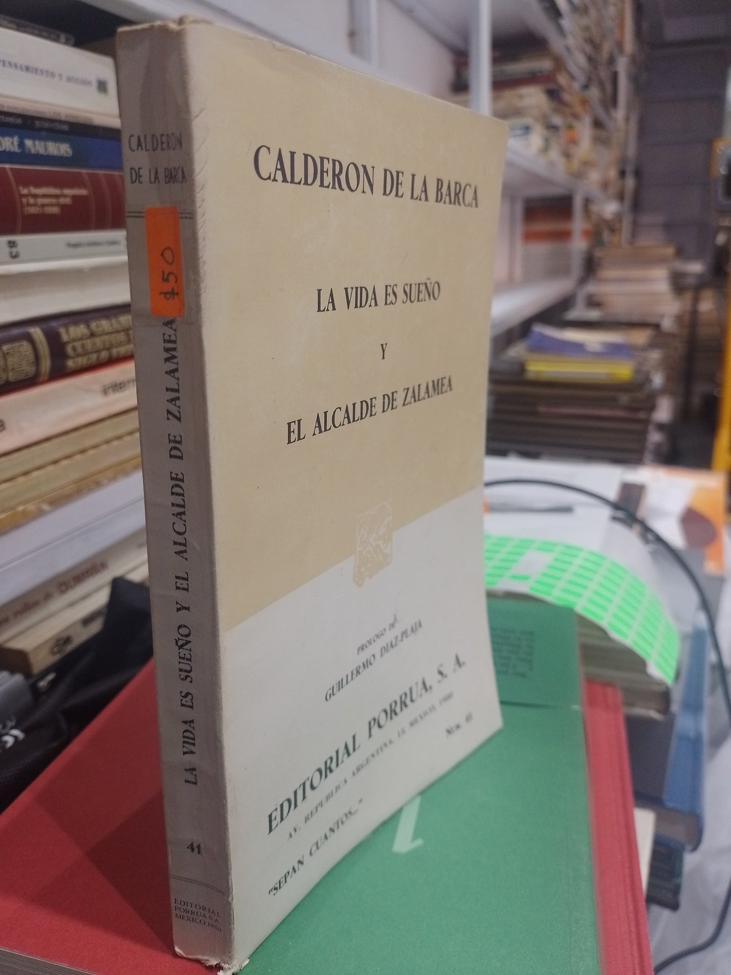 LA VIDA ES SUEÑO Y EL ALCALDE DE ZALAMEA POR CALDERON DE LA NARCA USADO NOVELA JUAREZ 515
