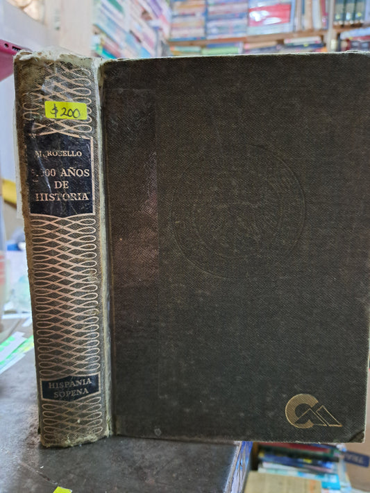 5000 AÑOS DE HISTORIA MARÍA ROSELLO MORA USADO ANTIGUO ALDAMA