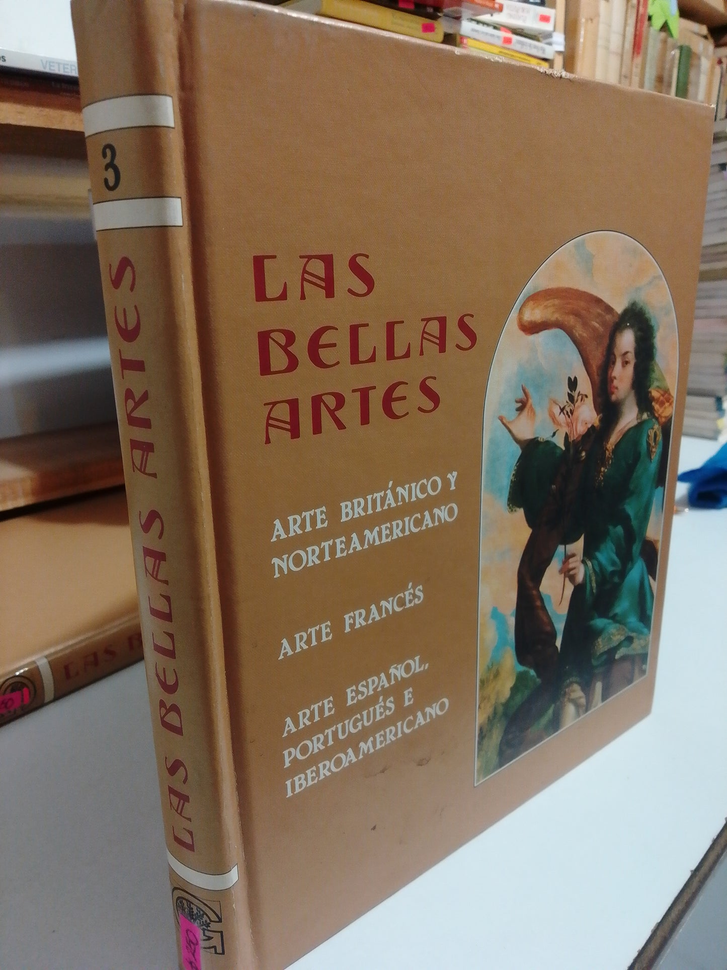 LAS BELLAS ARTES 3 ARTE BRITANICO Y NORTEAMERICANO USADO ARTE JUAREZ