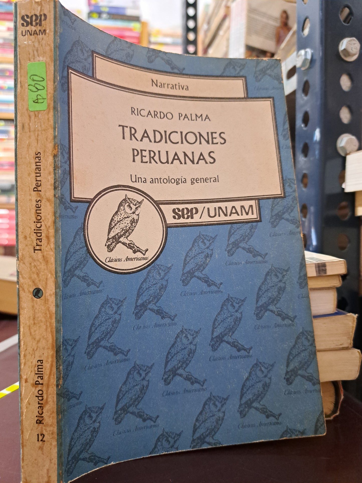 TRADICIONES PERUANAS RICARDO PALMA USADO HISTORIA LITERARIO 305