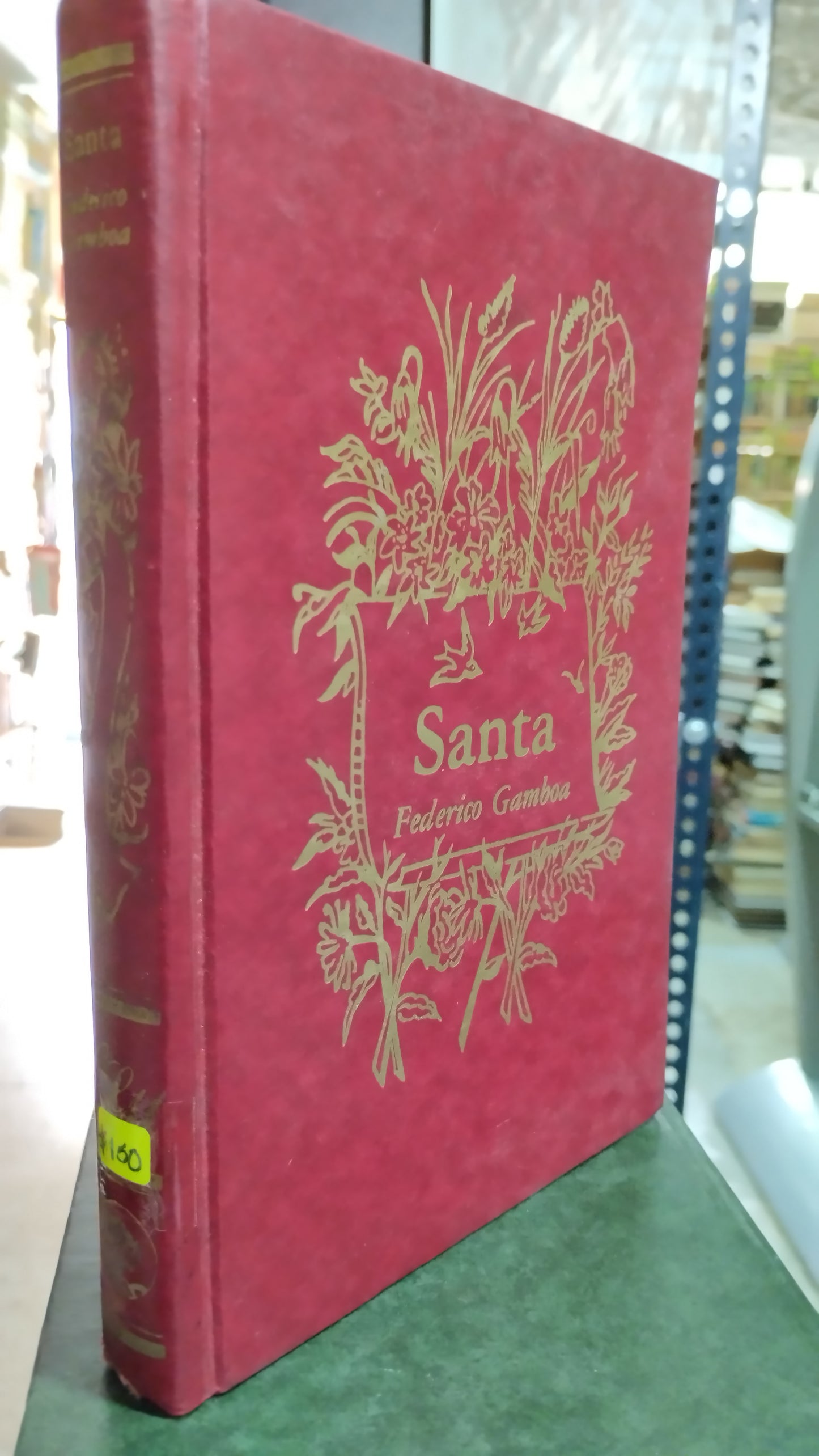 SANTA POR FEDERICO GAMBOA LIBRO USADO NOVELAS ALDAMA