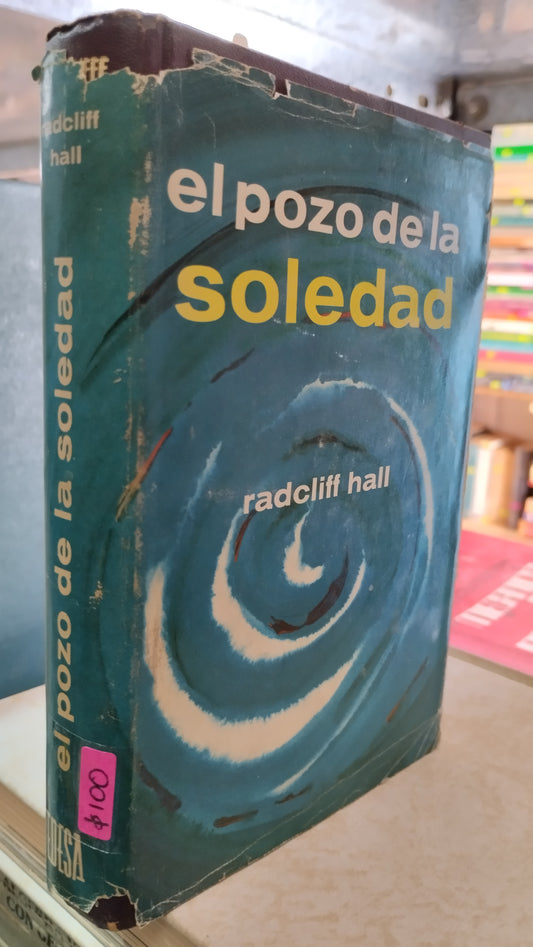 EL POZO DE LA SOLEDAD POR RADCLIFF HALL LIBRO USADO NOVELAS ALDAMA