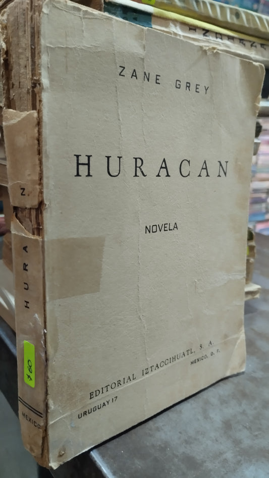 HURACAN POR ZANE GREY LIBRO USADO ANTIGUO ALDAMA
