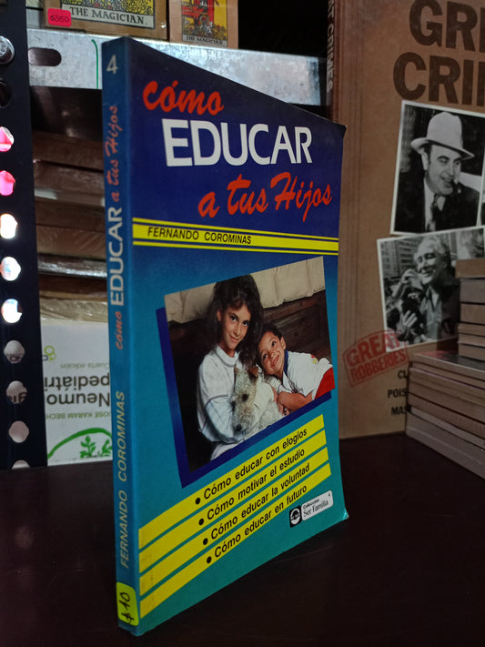 CÓMO EDUCAR A TUS HIJOS POR FERNANDO COROMINAS USADO PSICOLOGÍA LITERARIO 305