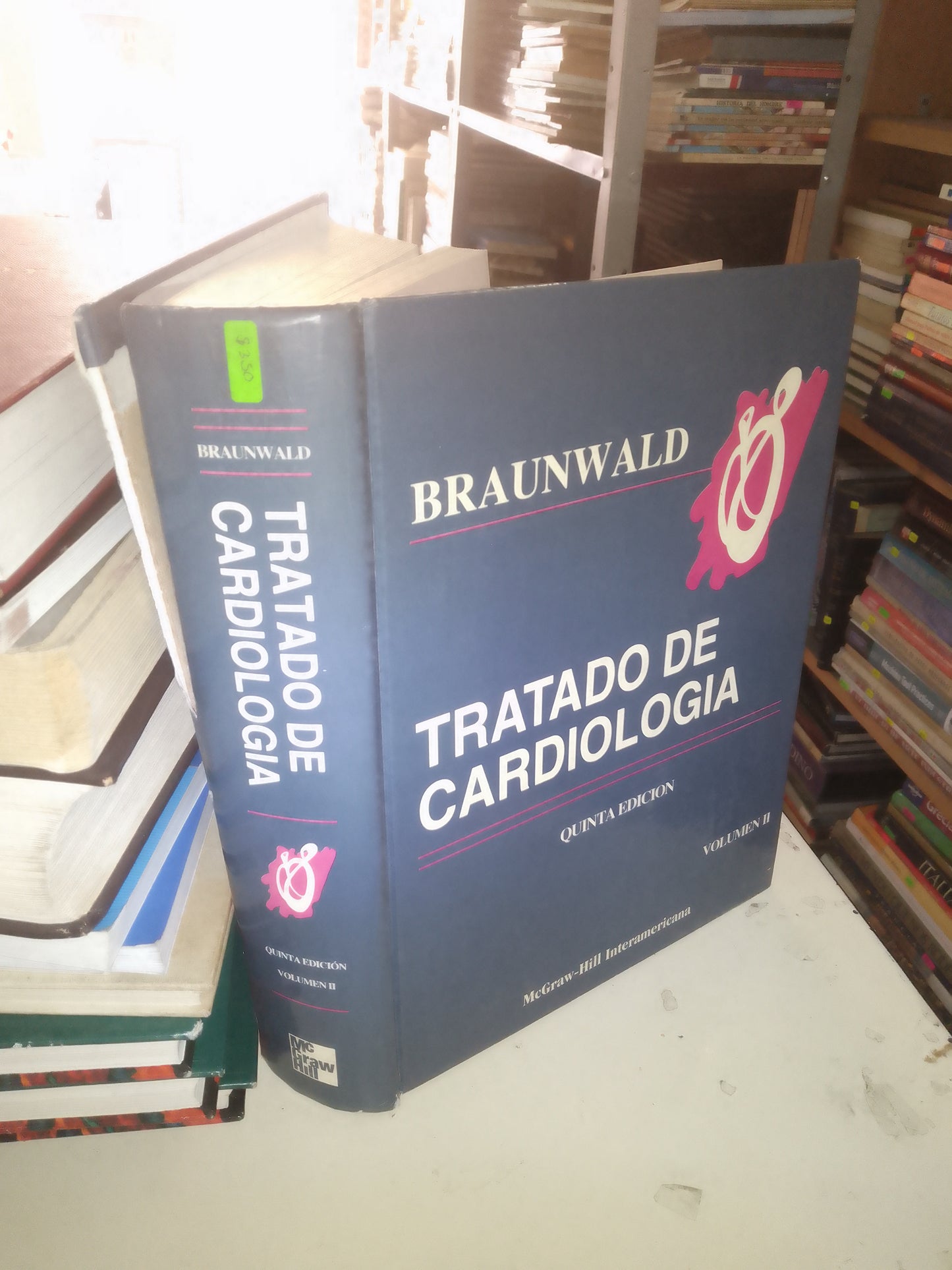 TRATADO DE CARDIOLOGÍA POR BRAUNWALD VOLUMEN II USADO MEDICINA LITERARIO 207