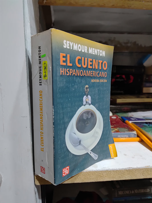 EL CUENTO HISPANOAMERICANO POR SEYMOUR MENTON USADO HISTORIA JUAREZ