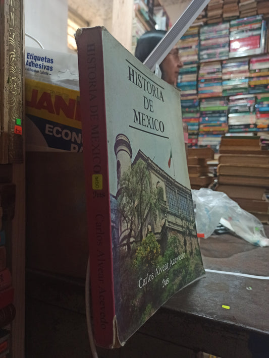 HISTORIA DE MEXICO POR CARLOS ALVEAR ACEVEDO USADO HISTORIA ALDAMA