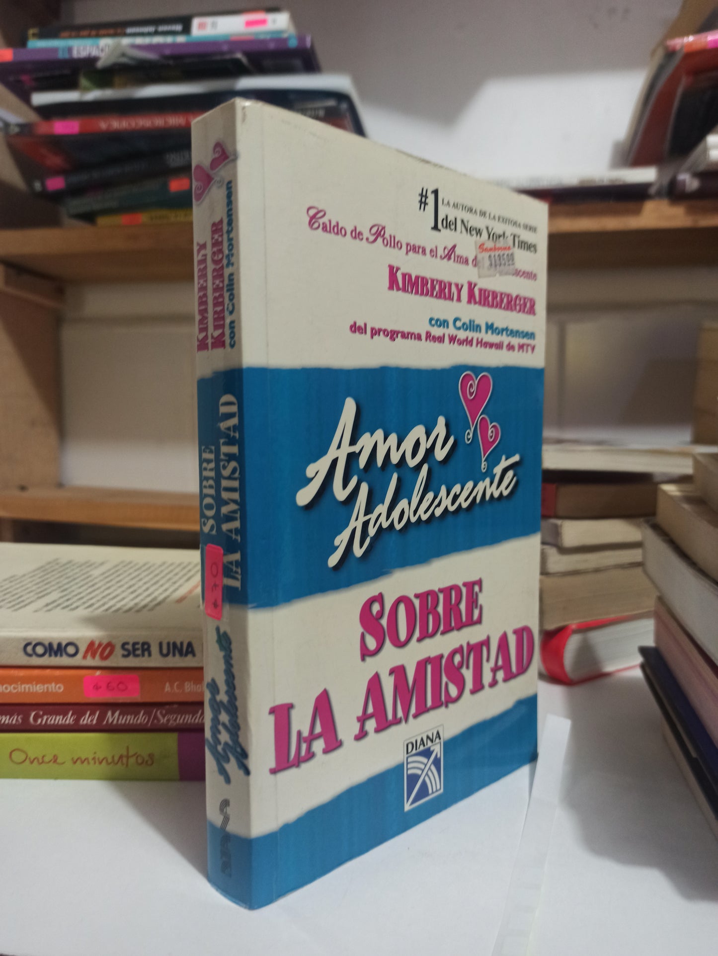 SOBRE LA AMISTAD AMOR ADOLESCENTE POR KIMBERLY KIRBERGER USADO SUPERACIÓN PERSONAL JUÁREZ