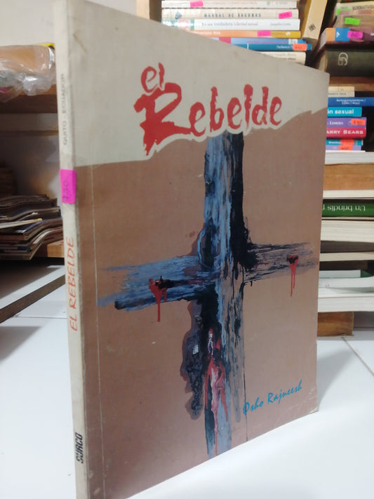 EL REBELDE POR OSHO RAJNEESH USADO SUP.PERSONAL JUAREZ