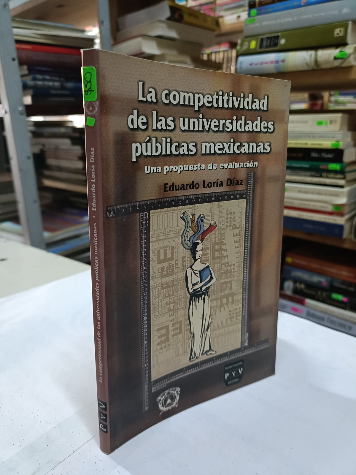 LA COMPETITIVIDAD DE LAS UNIVERSIDADES PUBLICAS MEXICANAS POR EDUARDO LORIA DIAZ USADO EDUCACION LITERARIO 207