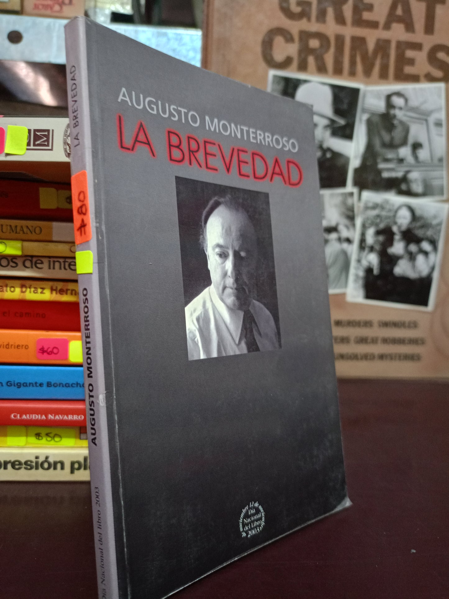 LA BREVEDAD AGUSTO MONTERROSO USADO NOVELA LITERARIO 305