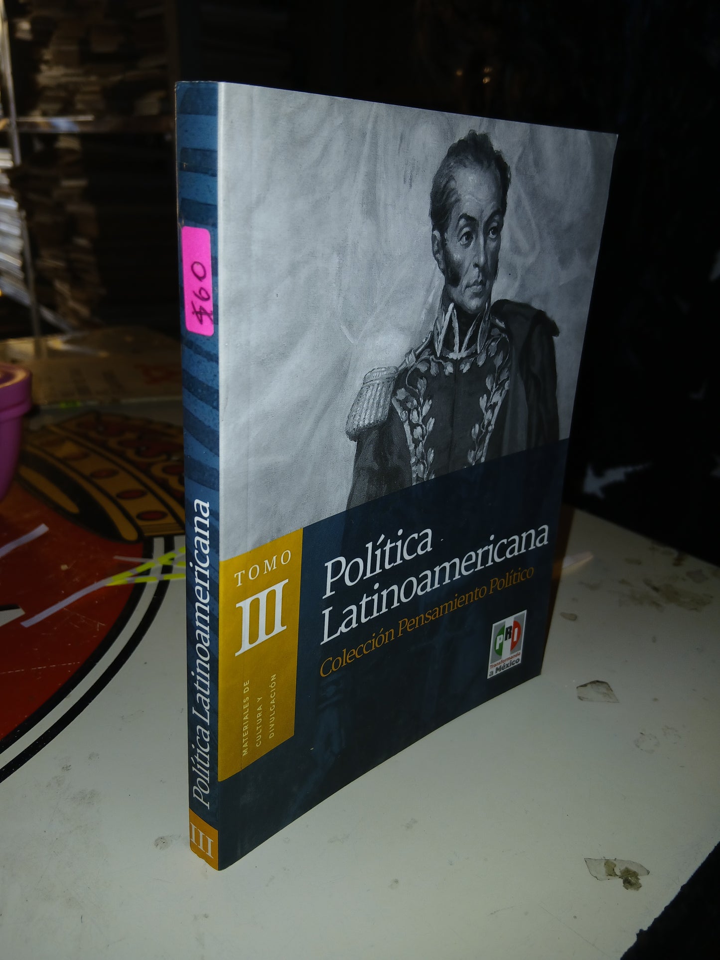 POLÍTICA LATINOAMERICANA I, III Y IV POR EL PRI USADO HISTORIA LITERARIO 207