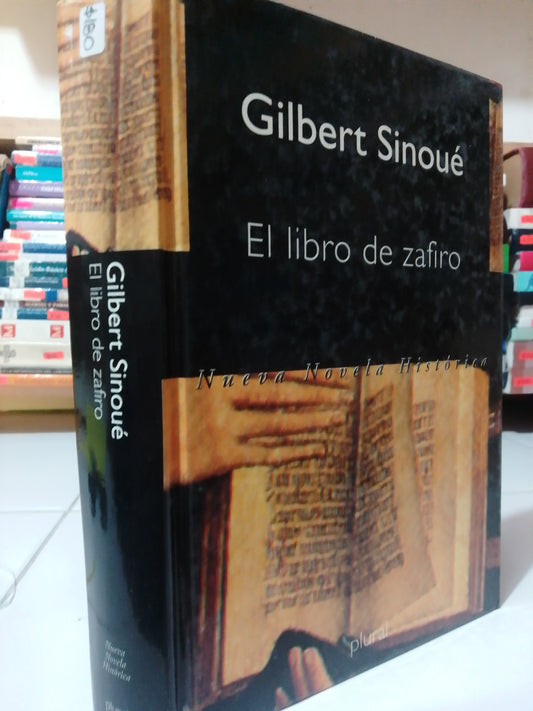 EL LIBRO DE ZAFIRO POR GILBERT SINOUE USADO NOVELA JUÁREZ