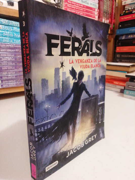 FERALS LA VENGANZA DE LA VIUDA BLANCA POR JACOBO GREY USADO NOVELAS JUAREZ