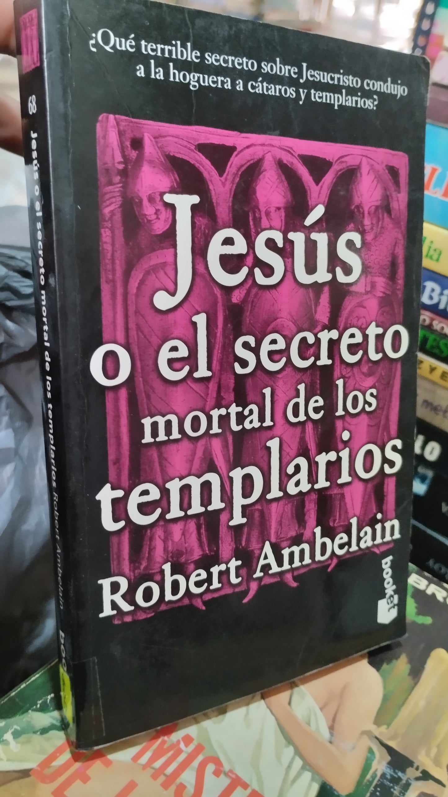 JESUS O EL SECRETO MORTAL DE LOS TEMPLARIOS POR ROBERT AMBELAIN LIBRO USADO ANTIGUO ALDAMA
