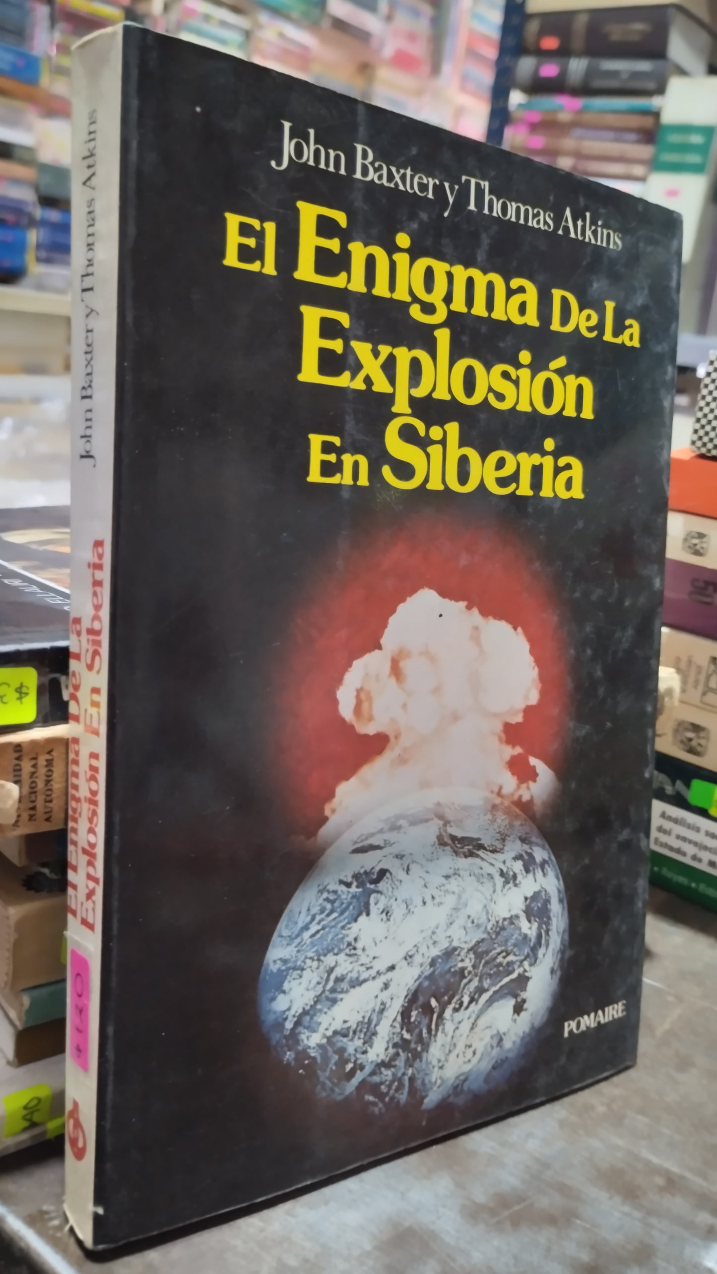 EL ENIGMA DE LA EXPLOSION EN SIBERIA POR JOHN BAXTER LIBRO USADO HISTORIA ALDAMA