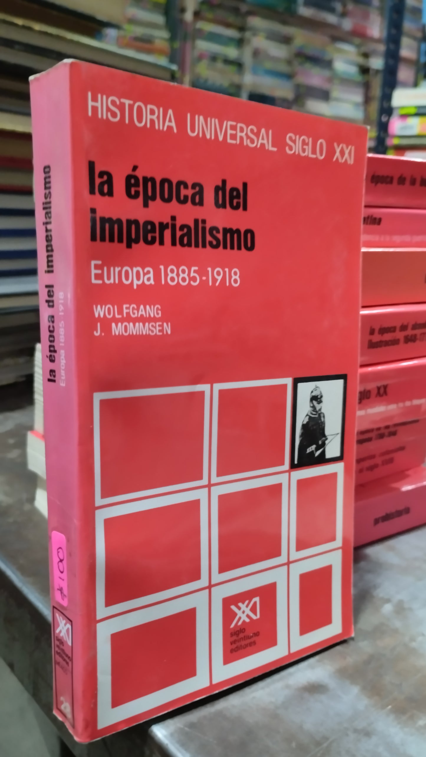 LA EPOCA DEL IMPERIALISMO EUROPA 1885 1918 POR WOLFGANG LIBRO USADO HISTORIA ALDAMA