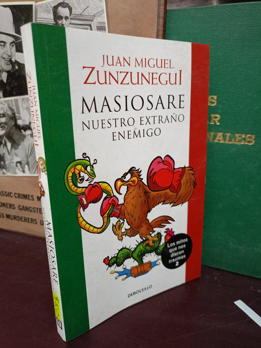 MASIOSARE NUESTRO EXTRAÑO ENEMIGO POR JUAN MIGUEL ZUNZUNEGUI USADO POLÍTICA LITERARIO 305