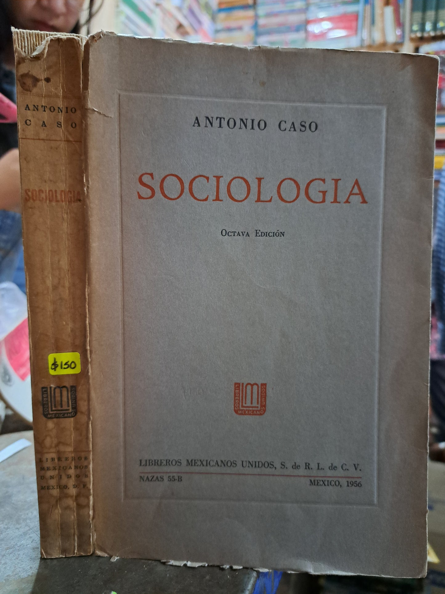 SOCIOLOGIA ANTONIO CASO USADO ANTIGUO OCTAVA EDICIÓN 1956 ALDAMA