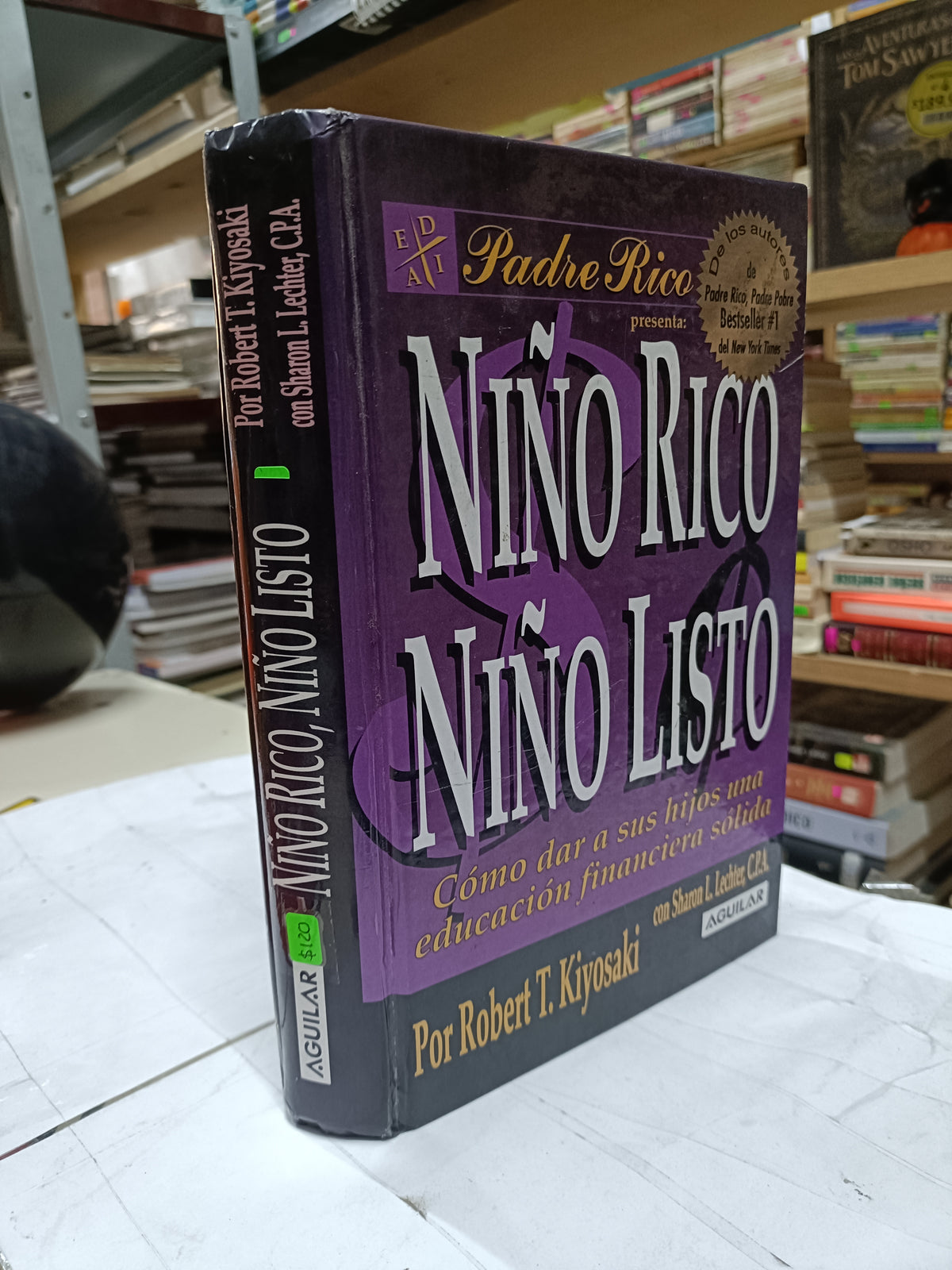 NIÑO RICO NIÑO LISTO POR ROBERT T. KIYOSAKI USADO SUPERACION PERSONAL LITERARIO 207