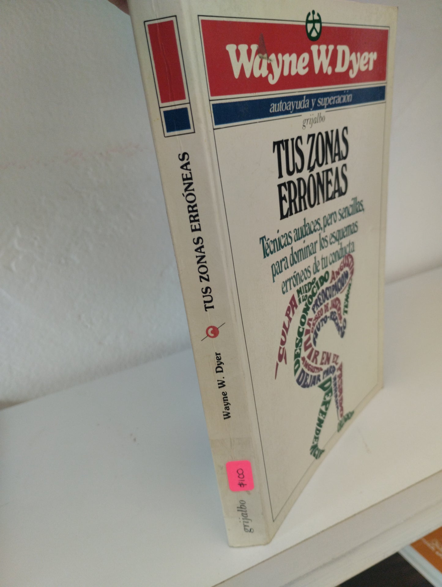 TU ZONAS ERRONEAS WAYNE W DYER USADO SUPERACION PERSONAL JUAREZ 515