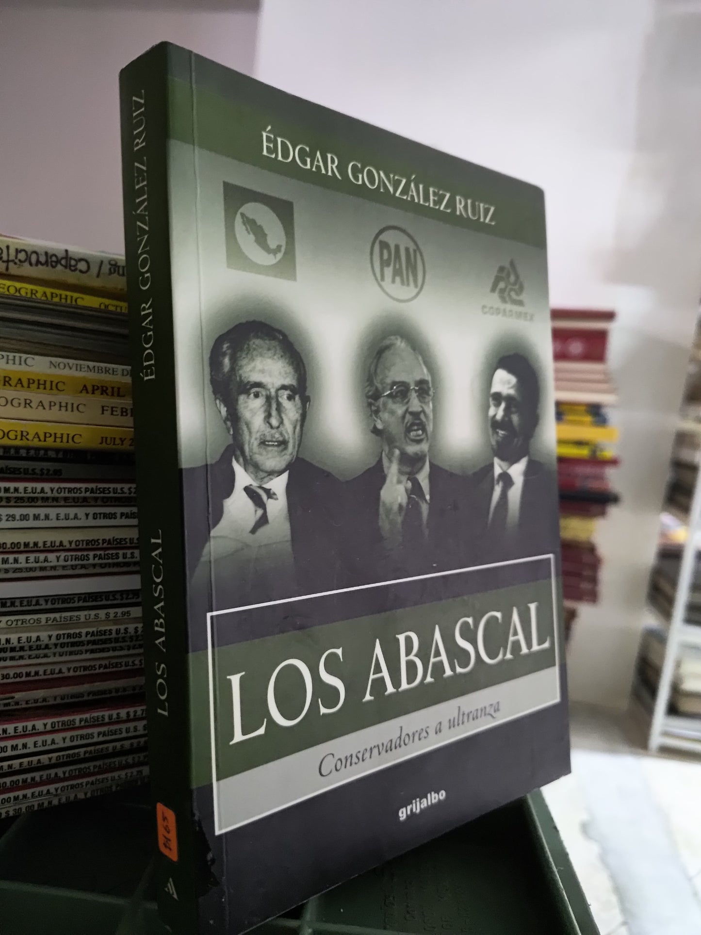 LOS ABASCAL POR EDGAR GONZALES RUIZ USADO POLITICA JUAREZ 515
