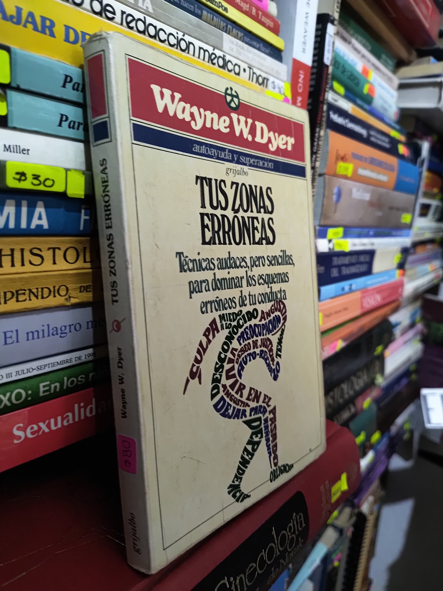 TUS ZONAS ERRONEAS POR WAYNE W. DYER USADO SUP PERSONAL LITERARIO 305