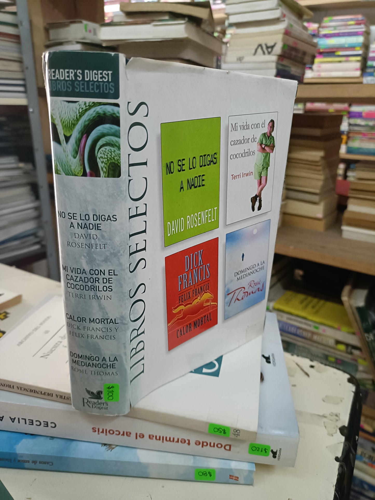 LIBROS SELECTOS NO SE LO DIGAS A NADIE, MI VIDA CON EL CAZADOR DE COCODRILOS, CALOR MORTAL DOMINGO A LA MEDIANOCHE POR READERS DIGEST USADO NOVELA LITERARIO 207
