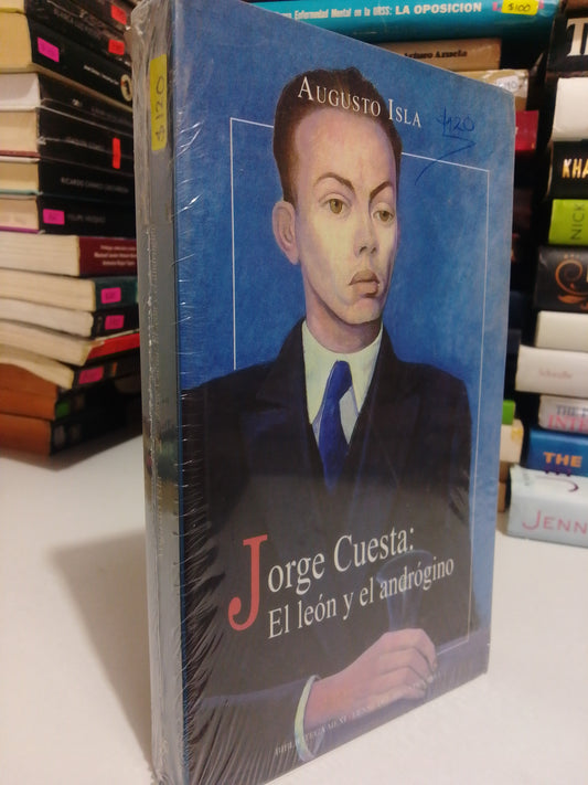 JORGE CUESTA EL LEÓN Y EL ANDRÓGINO POR AUGUSTO ISLA USADO NOELA JUÁREZ