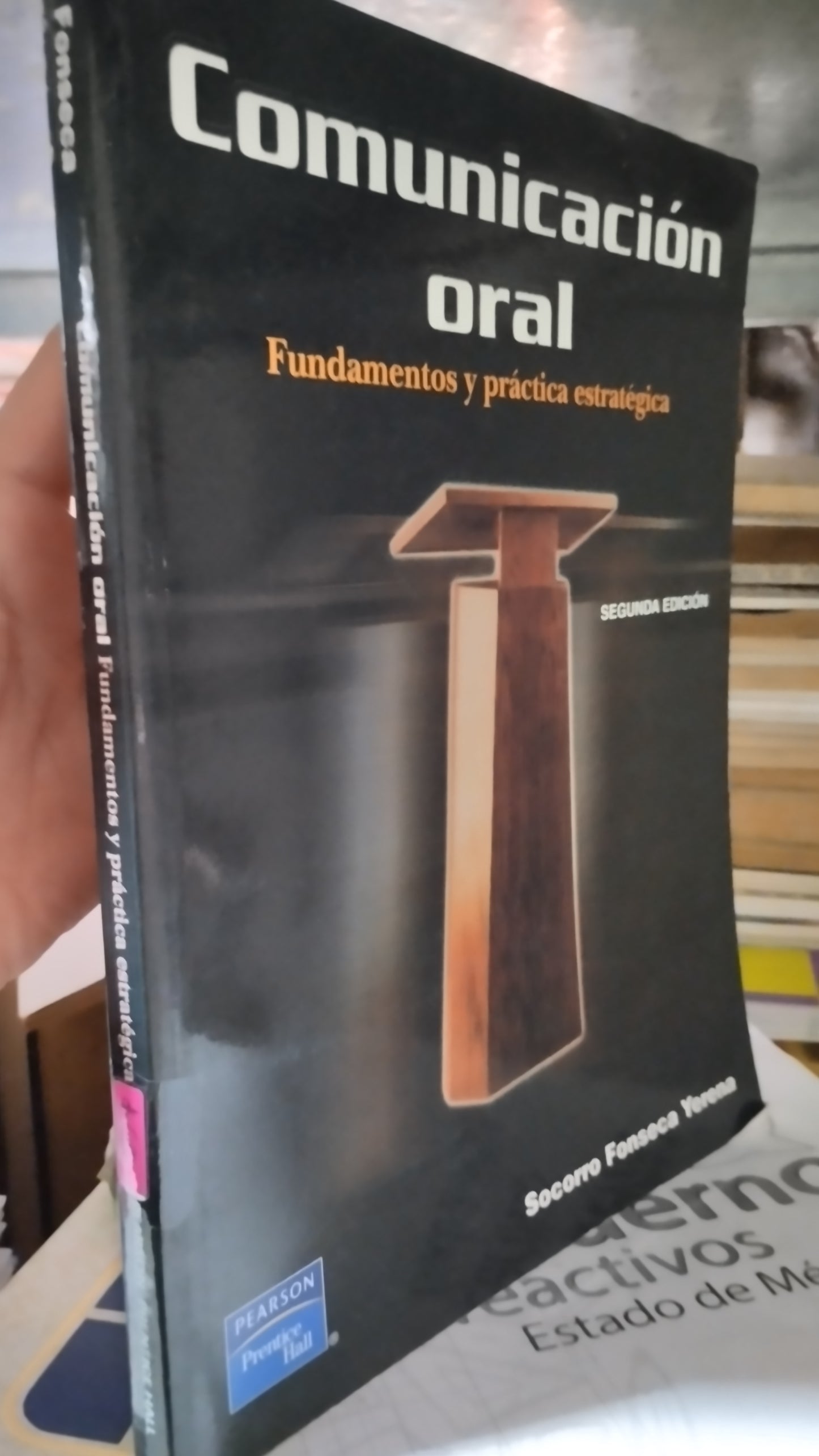 COMUNICACIÓN ORAL FUNDAMENTOS Y PRACTICA ESTRATEGICA POR SOCORRO FONSECA YERENA LIBRO USADO EDUCACIÓN ALDAMA