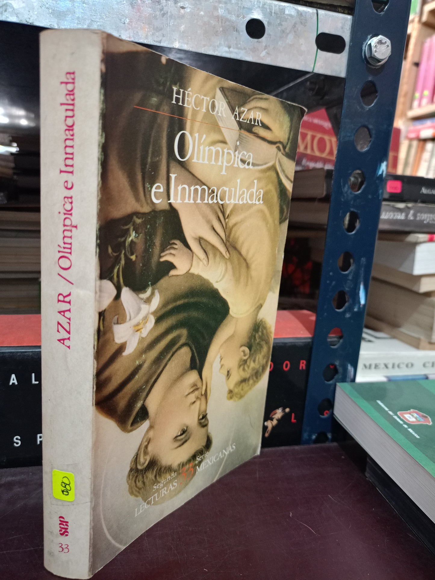 OLIMPICA E INMACULADA POR HECTOR AZAR USADO NOVELA LITERARIO 305