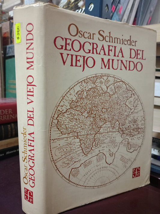 GEOGRAFIA DEL VIEJO MUNDO POR OSCAR SCHMIEDER USADO GEOGRAFÍA LITERARIO 305