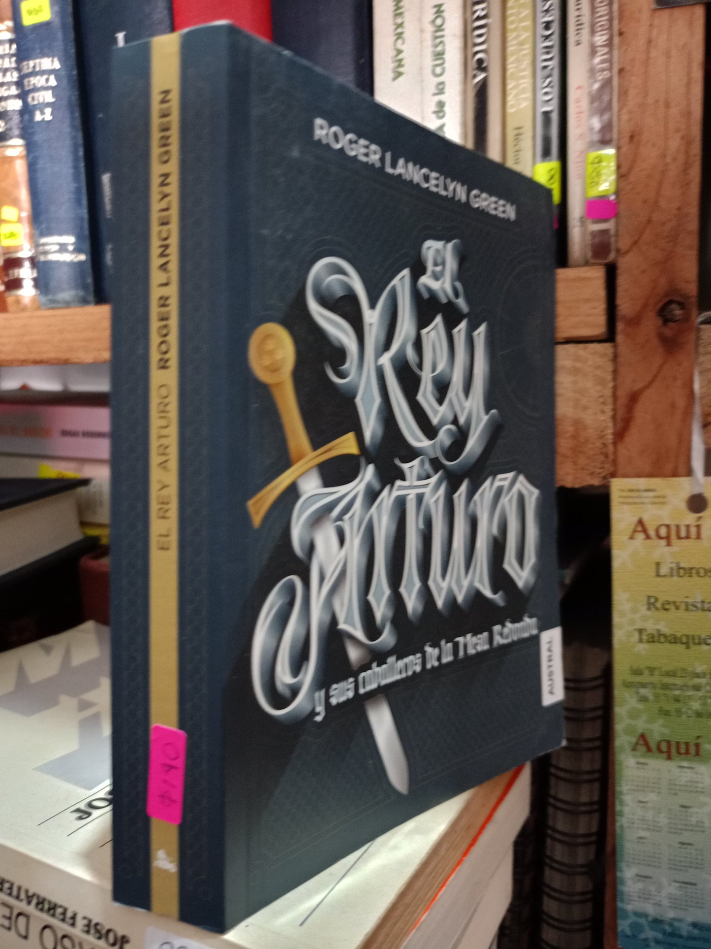 EL REY ARTURO Y SUS CABALLEROS DE LA MESA REDONDA POR ROGER LANCELYN GREEN USADO NOVELA LITERARIO 305
