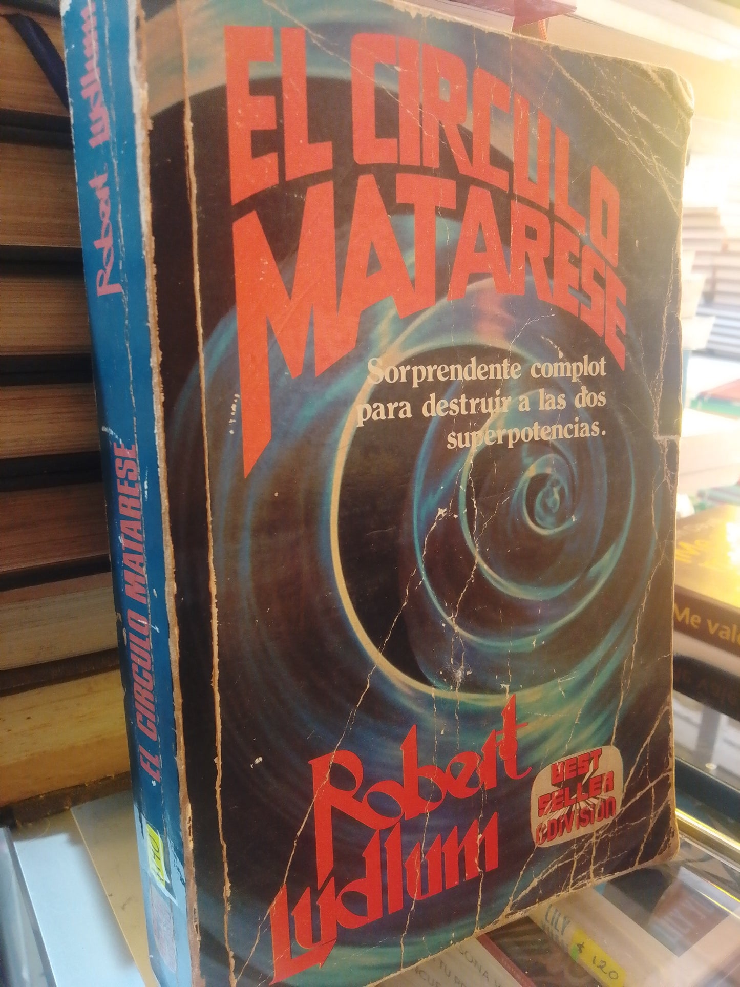 EL CIRCULO MATARSE DE  ROBERT LUDLUM USADO NOVELA JUAREZ 507