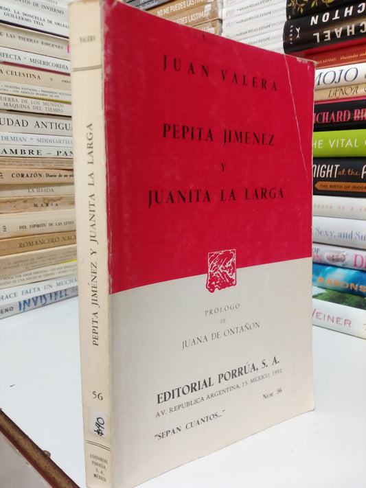 PEPITA JIMÉNEZ Y JUANITA LA LARGA POR JUAN VALERA USADO NOVELA JUÁREZ