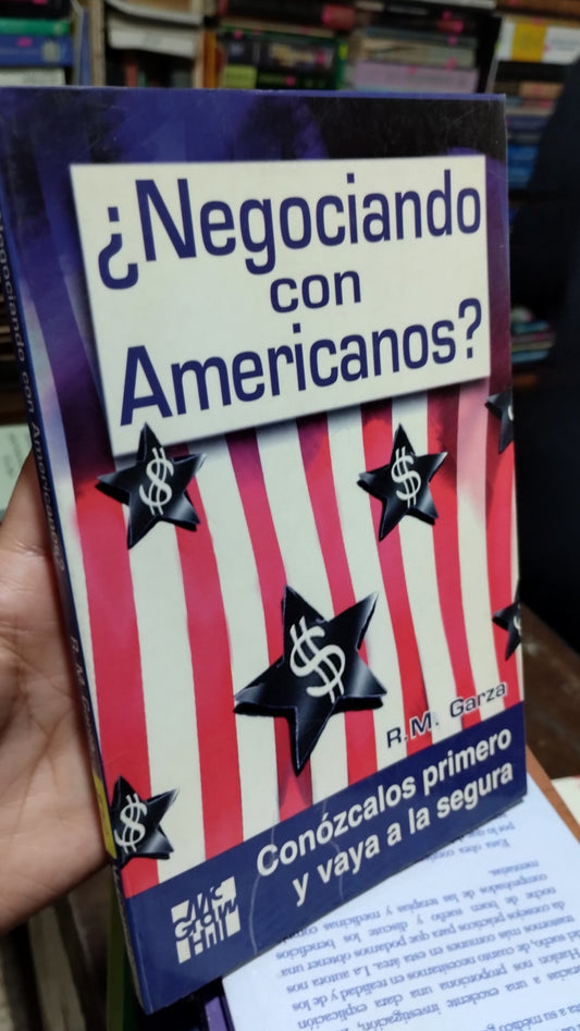 NEGOCIANDO CON AMERICANOS POR R M GARZA LIBRO USADO SUPERACION PERSONAL ALDAMA
