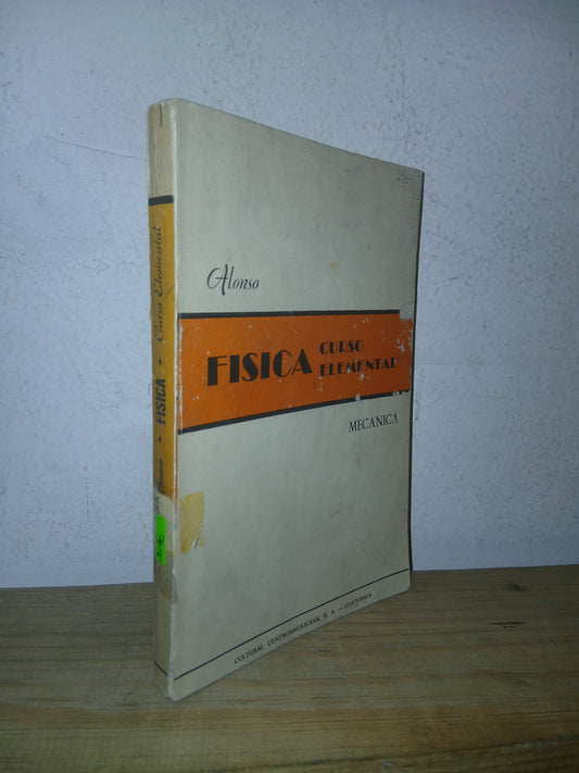 FÍSICA CURSO ELEMENTAL (MECÁNICA) POR MARCELO ALONSO USADO FÍSICA LITERARIO 207