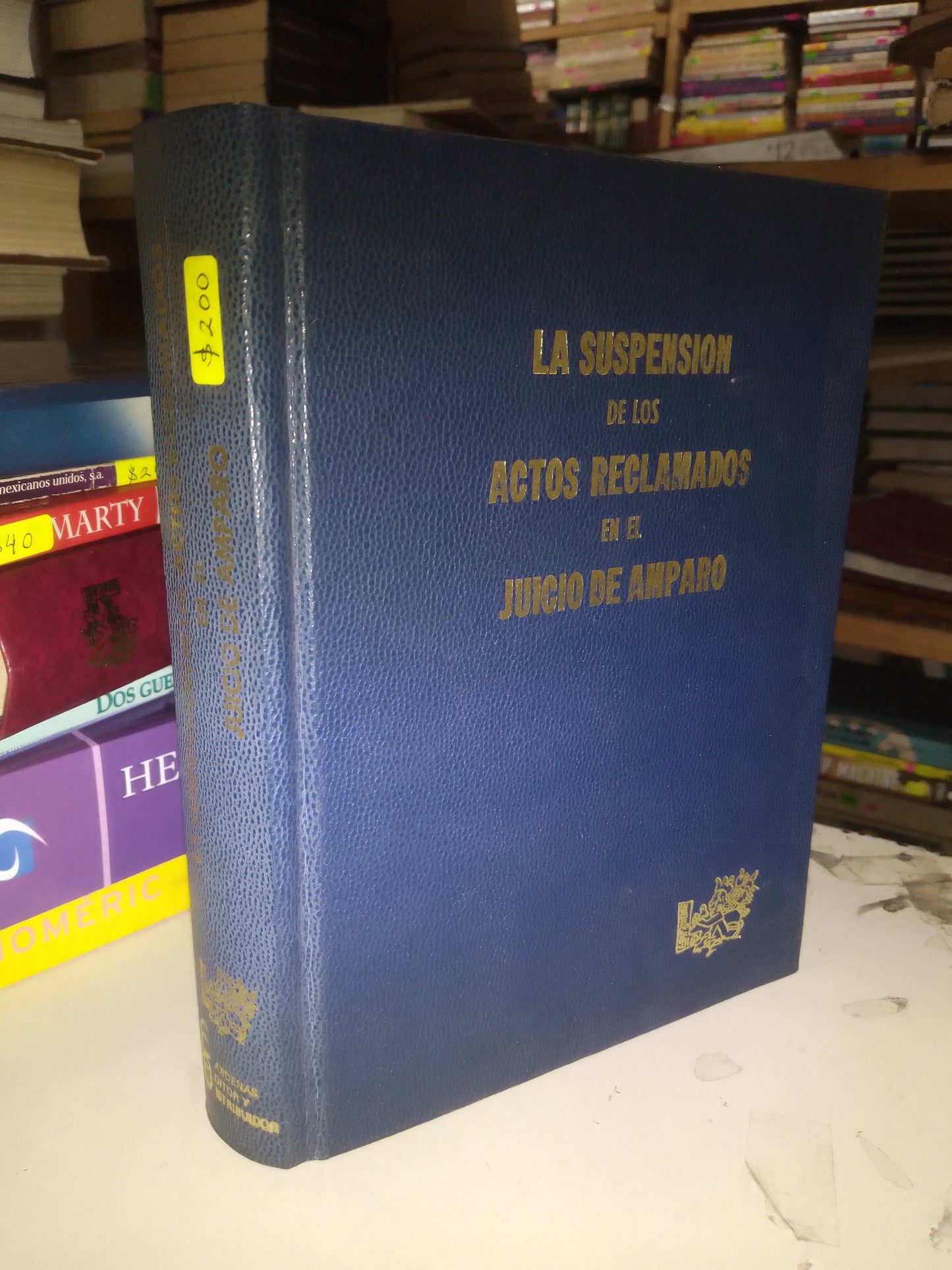 LA SUSPENSION DE LOS ACTOS RECLAMADOS EN EL JUICIO DE AMPARO USADO DERECHO LITERARIO 207